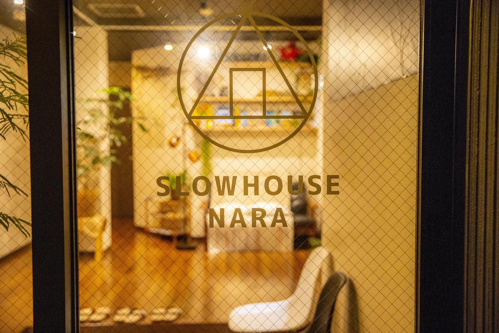 SLOW HOUSE NARA